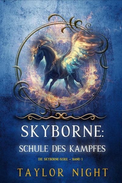 Produktbild: Skyborne: Schule des Kampfes (Die Skyborne-Serie - Band 1)