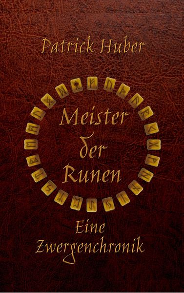 Produktbild: Meister der Runen - Eine Zwergenchronik