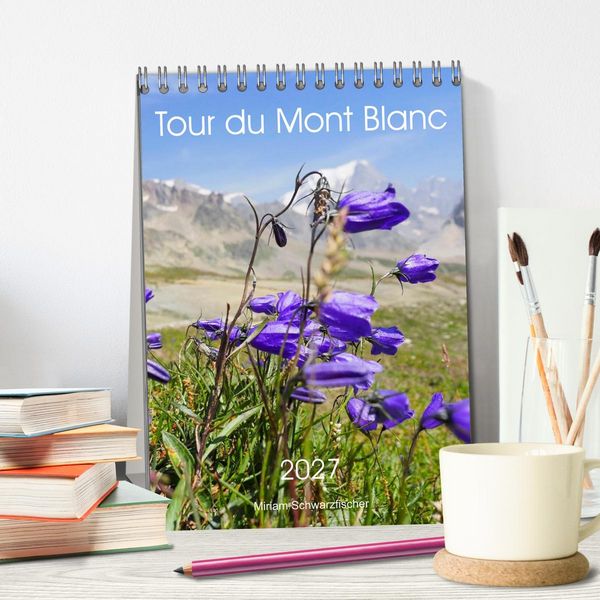 Produktbild: Tour du Mont Blanc (Tischkalender 2027 DIN A5 hoch), CALVENDO Monatskalender