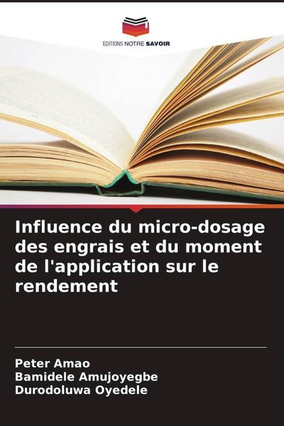 Produktbild: Influence du micro-dosage des engrais et du moment de l'application sur le rendement