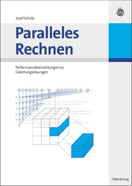 Paralleles Rechnen, Gebundene Ausgabe von Josef Schüle, De Gruyter, 9783486598513