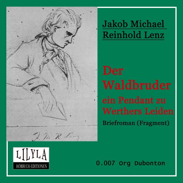 Der Waldbruder - Jakob Michael Reinhold Lenz, Audio, 9783959895040
