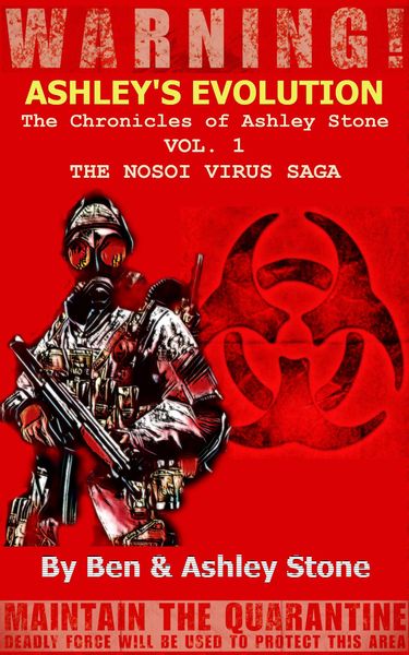 Produktbild: Ashley's Evolution , The Chronicles of Ashley Stone Vol.1 (The NOSOI Virus Saga A Post-Apocalyptic Survival Series, #1)