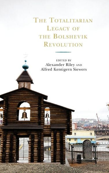 Produktbild: Totalitarian Legacy of the Bolshevik Revolution