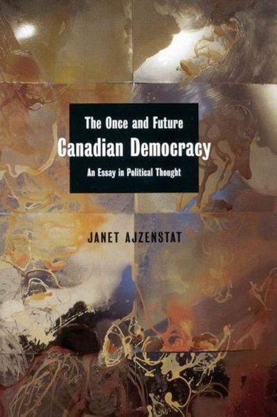 Produktbild: The Once and Future Canadian Democracy