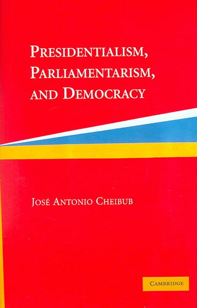 Produktbild: Presidentialism, Parliamentarism, and Democracy