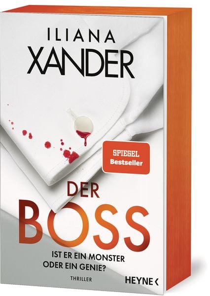 Der Boss – Ist er ein Monster oder ein Genie?, Taschenbuch von Iliana Xander, Heyne, 978-3-453-44381-5