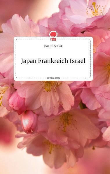 Produktbild: Japan Frankreich Israel. Life is a Story - story.one