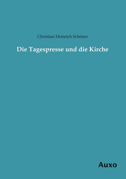 Produktbild: Die Tagespresse und die Kirche