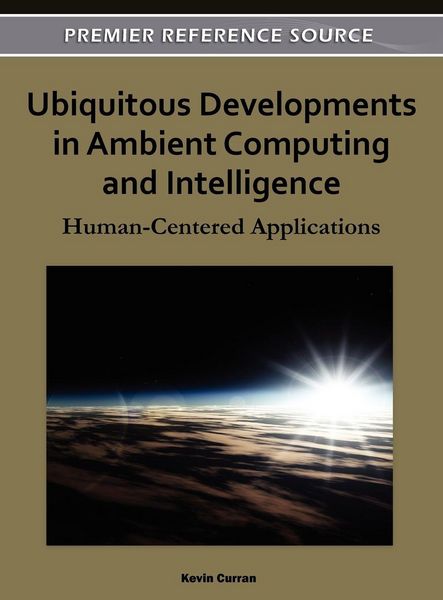 Produktbild: Ubiquitous Developments in Ambient Computing and Intelligence