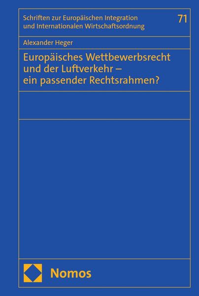 Produktbild: Europ&auml;isches Wettbewerbsrecht und der Luftverkehr - ein passender Rechtsrahmen?