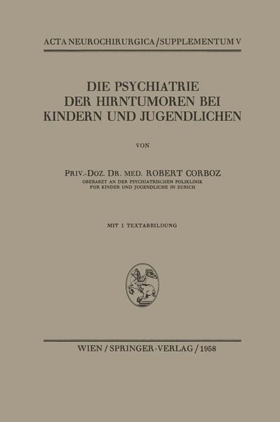 Produktbild: Die Psychiatrie der Hirntumoren bei Kindern und Jugendlichen