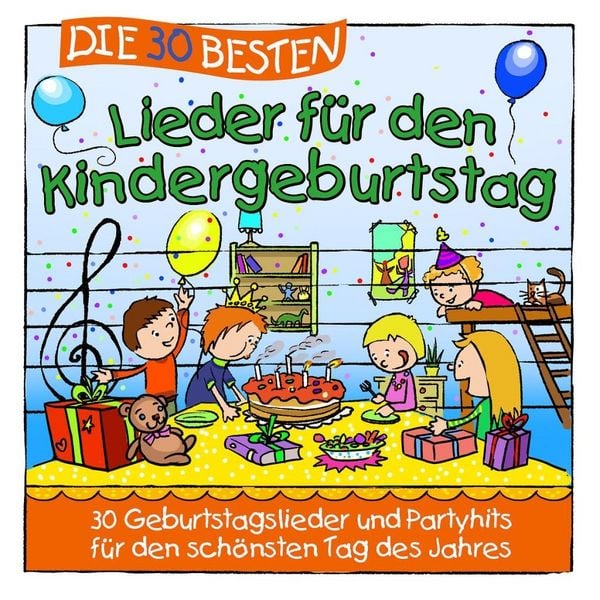 Die 30 besten Lieder für den Kindergeburtstag