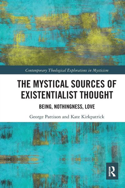 Produktbild: The Mystical Sources of Existentialist Thought