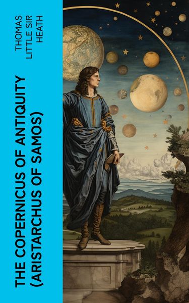 Produktbild: The Copernicus of Antiquity (Aristarchus of Samos)