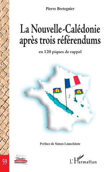 Produktbild: La Nouvelle-Cal&eacute;donie apr&egrave;s trois r&eacute;f&eacute;rendums