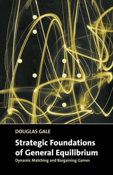 Produktbild: Strategic Foundations of General Equilibrium