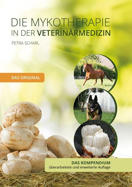 Produktbild: Die Mykotherapie in der Veterin&auml;rmedizin - Das Kompendium