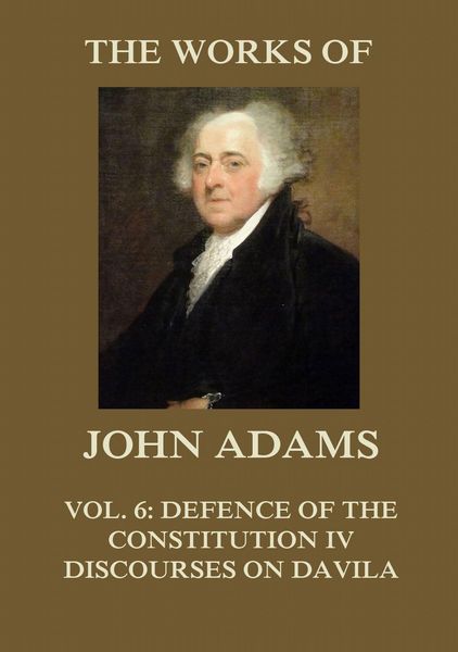 Produktbild: The Works of John Adams Vol. 6