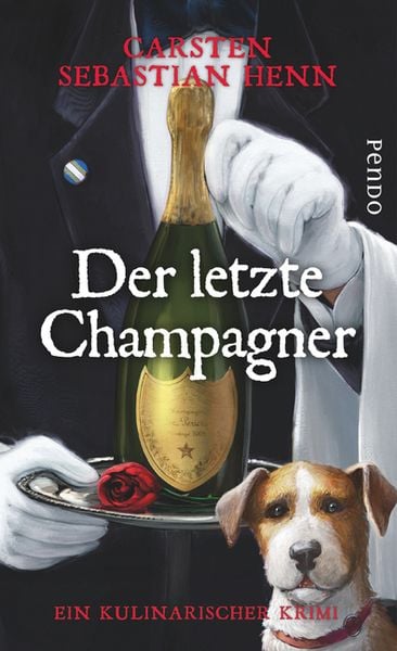 Der letzte Champagner, Gebundene Ausgabe von Carsten Sebastian Henn, Pendo