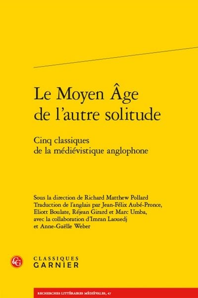 Produktbild: Le Moyen Age de l Autre Solitude: Cinq Classiques de la
