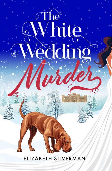 Produktbild: The White Wedding Murder (The Rufus the Bloodhound Mysteries, #1)