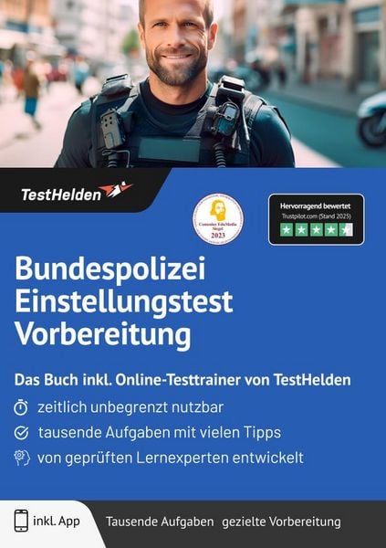 Bundespolizei Einstellungstest Vorbereitung: Das Buch inkl. Online-Testtrainer von TestHelden |, Taschenbuch von Tom Wenk, TestHelden,