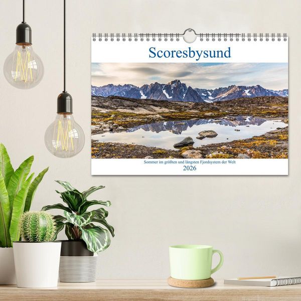 Produktbild: Scoresbysund - Sommer im gr&ouml;&szlig;ten und l&auml;ngsten Fjordsystem der Welt (Wandkalender 2026 DIN A4 quer), CALVENDO Monatskalender