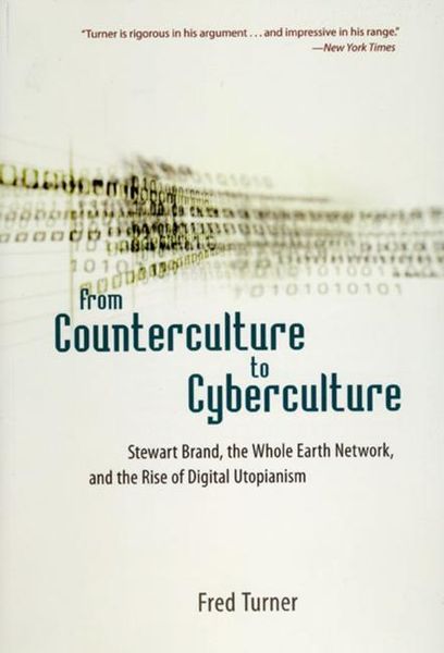 From Counterculture to Cyberculture, Taschenbuch von Fred Turner, University of Chicago Pr., 978-0-226-81742-2