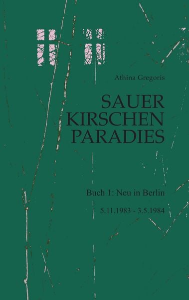 Produktbild: Sauerkirschenparadies Buch 1: Neu in Berlin