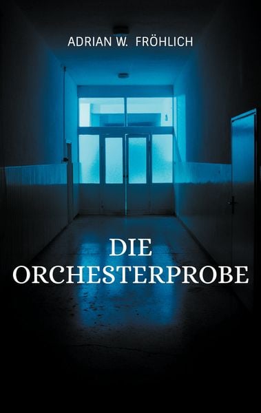 Produktbild: Die Orchesterprobe