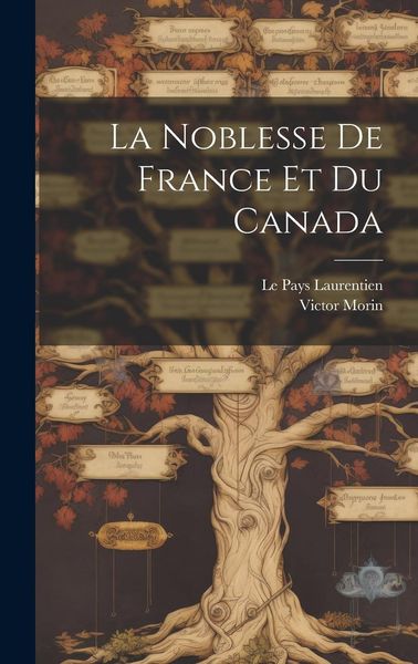 Produktbild: La Noblesse De France Et Du Canada