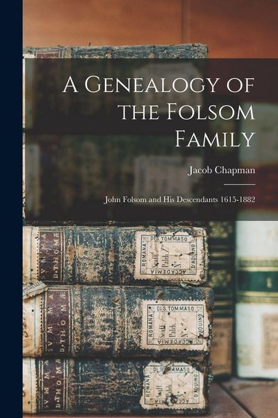 Produktbild: A Genealogy of the Folsom Family