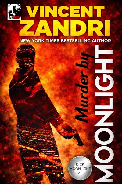 Produktbild: Murder by Moonlight (A Dick Moonlight PI Series)