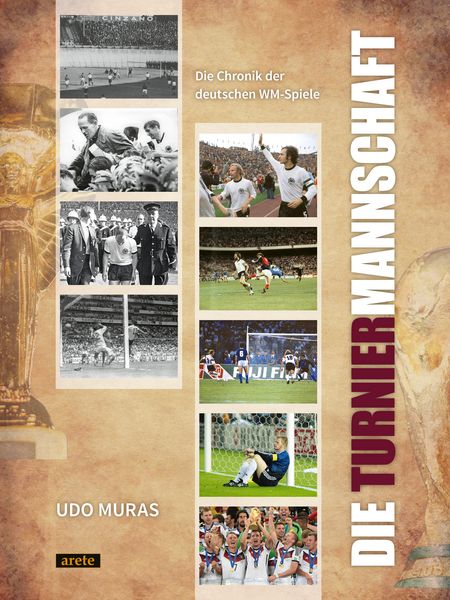 Die Turniermannschaft, Gebundene Ausgabe von Udo Muras, Arete Verlag, 978-3-96423-152-9