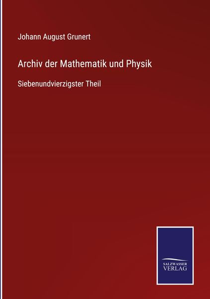 Produktbild: Archiv der Mathematik und Physik