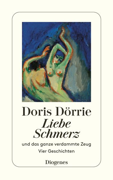 Produktbild: Liebe, Schmerz und das ganze verdammte Zeug