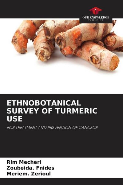 Produktbild: ETHNOBOTANICAL SURVEY OF TURMERIC USE