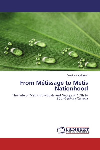 Produktbild: From M&eacute;tissage to Metis Nationhood