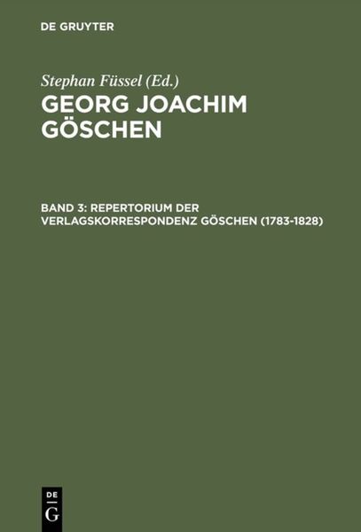 Produktbild: Repertorium der Verlagskorrespondenz G&ouml;schen (1783&ndash;1828)