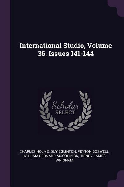 Produktbild: International Studio, Volume 36, Issues 141-144