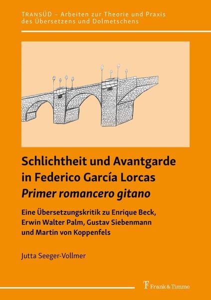 Produktbild: Schlichtheit und Avantgarde in Federico Garc&iacute;a Lorcas "Primer romancero gitano"