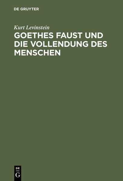 Produktbild: Goethes Faust und die Vollendung des Menschen