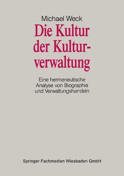 Produktbild: Die Kultur der Kulturverwaltung