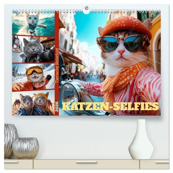 Produktbild: KATZEN-SELFIES Tierische Reiselust (hochwertiger Premium Wandkalender 2026 DIN A2 quer), Kunstdruck in Hochglanz