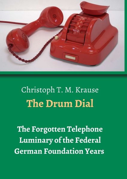 The Drum Dial, Taschenbuch von Christoph T. M. Krause, Tredition, 9783347161481