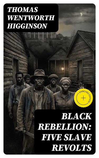 Produktbild: Black Rebellion: Five Slave Revolts