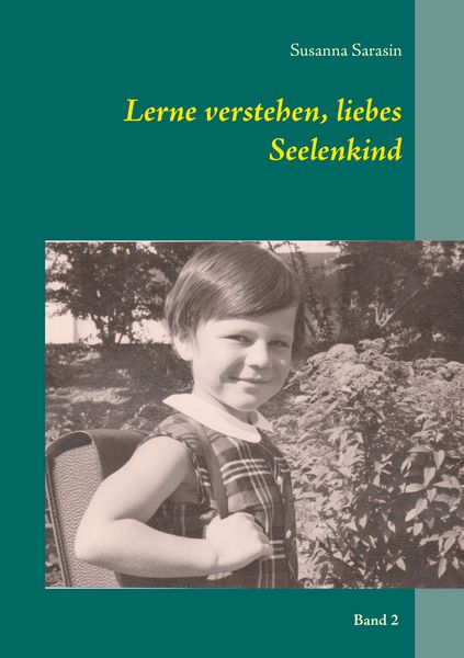 Produktbild: Lerne verstehen, liebes Seelenkind
