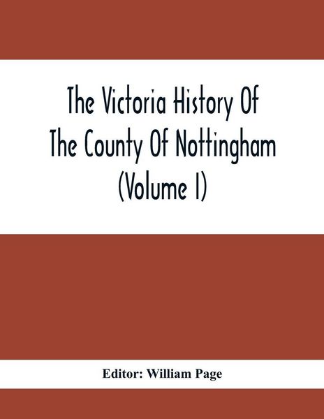 Produktbild: The Victoria History Of The County Of Nottingham (Volume I)