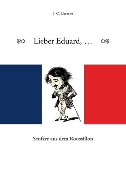 Lieber Eduard, Taschenbuch von J.C. Liesecke, Twentysix, 9783740780234